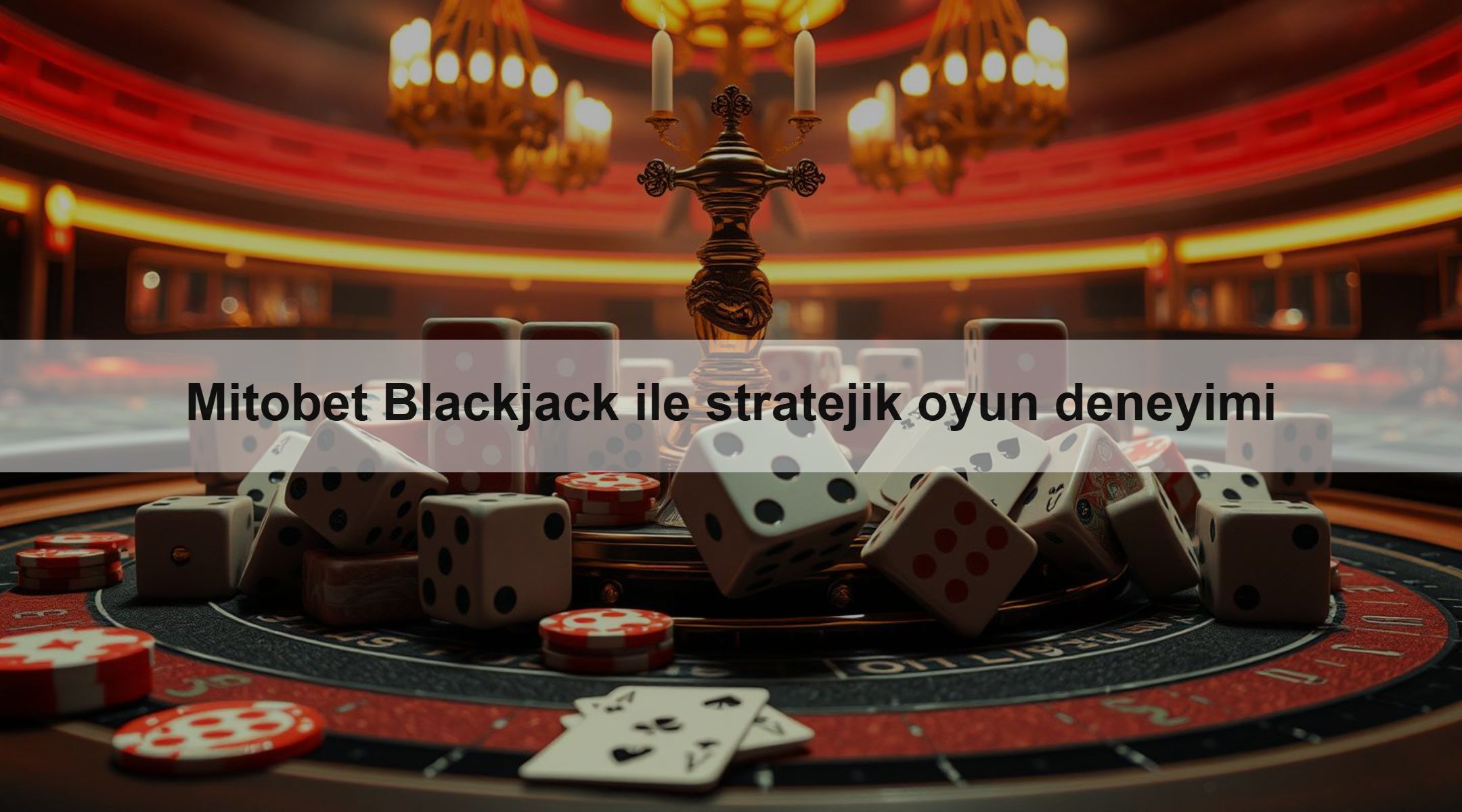 Mitobet Blackjack ile stratejik oyun deneyimi